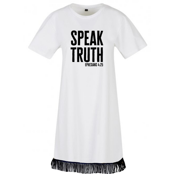 SPEAK TRUTH Women's Tunic Tee Dress