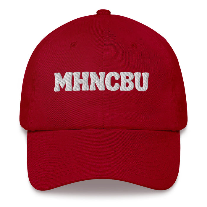 MHNCBU Embroidered Dad Hat