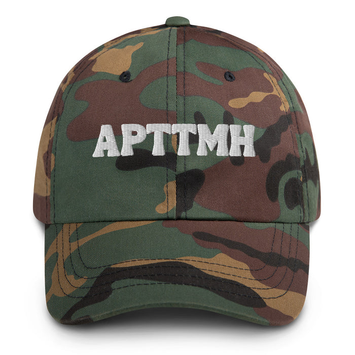 APTTMH Embroidered Dad hat