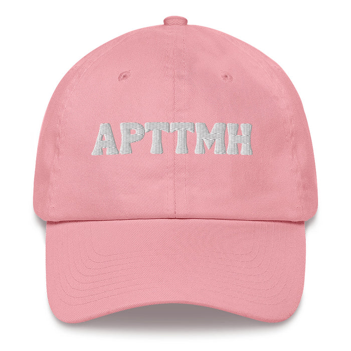 APTTMH Embroidered Dad hat