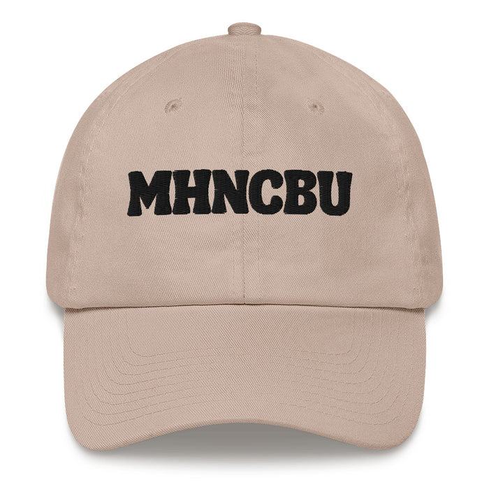 MHNCBU Embroidered Dad Hat