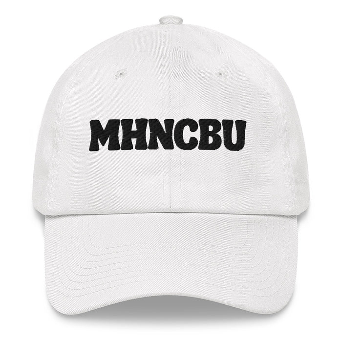 MHNCBU Embroidered Dad Hat